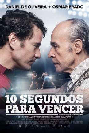 Filme 10 Segundos Para Vencer - Nacional Torrent