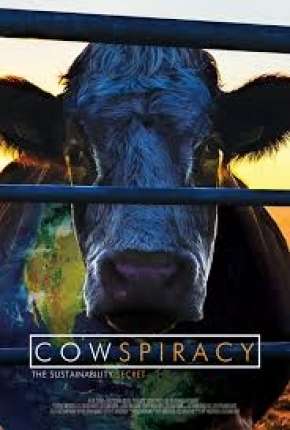 Filme A Conspiração da Vaca - O Segredo da Sustentabilidade Torrent