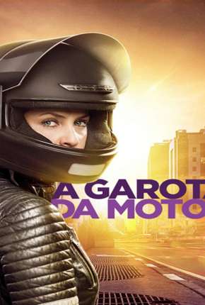 Série A Garota da Moto - 1ª Temporada Torrent