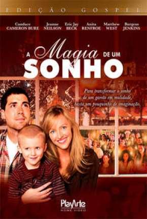 Filme A Magia de um Sonho Torrent