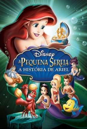 Filme A Pequena Sereia 3 - A História de Ariel Torrent
