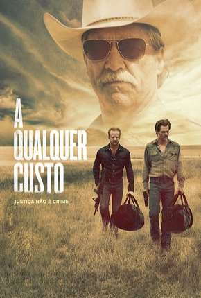 Filme A Qualquer Custo - Hell or High Water Torrent