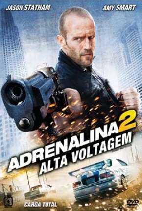 Filme Adrenalina 2 - Alta Voltagem (Crank - High Voltage) Torrent