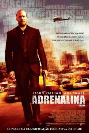 Filme Adrenalina - Crank Torrent
