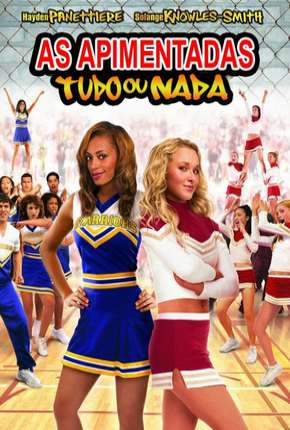 Filme As Apimentadas - Tudo ou Nada Torrent