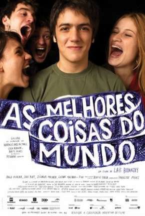 Filme As Melhores Coisas do Mundo Torrent