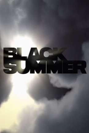 Filme Black Summer - 1ª Temporada Torrent