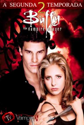 Série Buffy, A Caça-Vampiros - 2ª Temporada Torrent