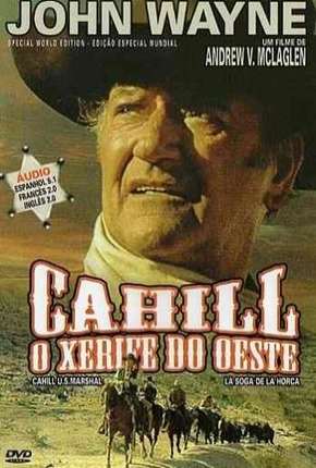 Filme Cahill Xerife do Oeste Torrent