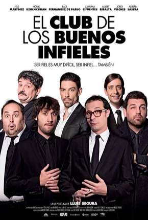 Filme Clube dos Infiéis Honestos Torrent