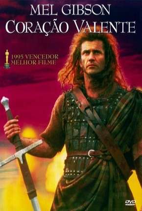 Filme Coração Valente - Edição 20 Anos Torrent
