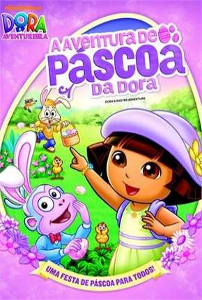 Filme Dora a Aventureira - A Aventura de Páscoa da Dora Torrent