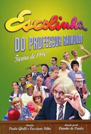 Série Escolinha do Professor Raimundo - Chico Anysio Torrent