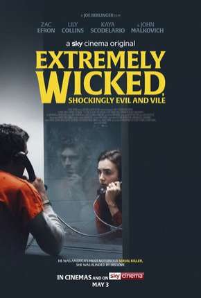 Filme Extremely Wicked, Shockingly Evil and Vile - Legendado Torrent