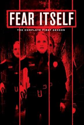 Série Fear Itself - Antologia do Medo Torrent