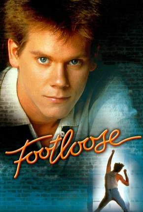 Filme Footloose - Ritmo Louco Torrent