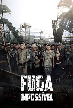 Filme Fuga Impossível - Legendado Torrent