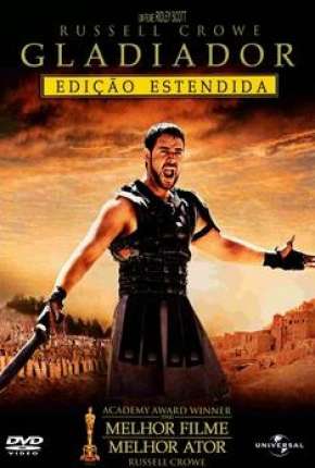 Filme Gladiador - Versão Estendida Remasterizada Torrent