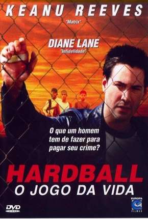 Filme Hardball - O Jogo da Vida Torrent