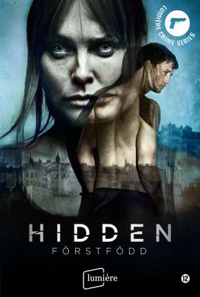 Série Hidden: Förstfödd - Legendada Torrent