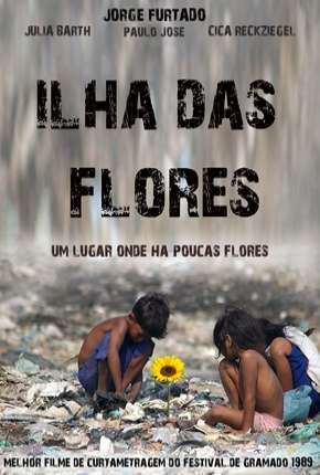 Filme Ilha das Flores Torrent