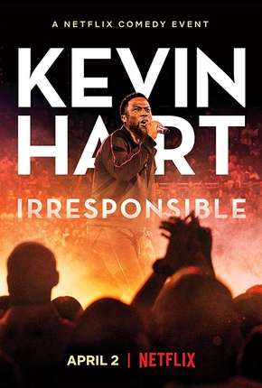 Filme Kevin Hart - Irresponsible Legendado Torrent