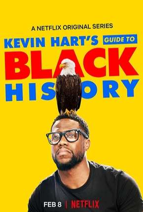 Filme Kevin Harts Guide to Black History Torrent