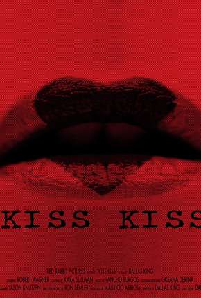 Filme Kiss Kiss - Legendado Torrent