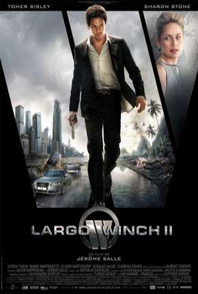 Filme Largo Winch 2 - A Conspiração Burma Torrent