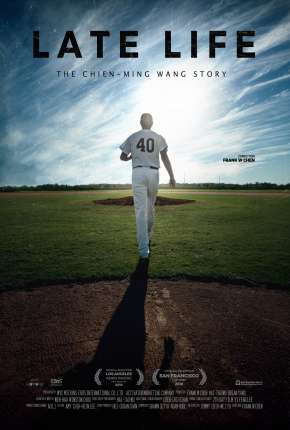 Filme Late Life - The Chien-Ming Wang Story Legendado Torrent
