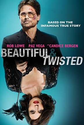 Filme Linda Loucura - Beautiful e Twisted Torrent