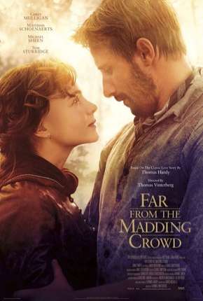 Filme Longe Deste Insensato Mundo - Far from the Madding Crowd Torrent