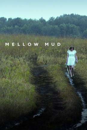 Filme Mellow Mud - Legendado Torrent