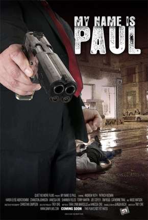Filme Meu Nome é Paulo Torrent