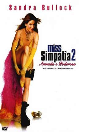 Filme Miss Simpatia 2 - Armada e Poderosa Torrent