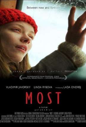 Filme Most - A Ponte Entre o Agora e Sempre Torrent