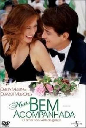 Filme Muito Bem Acompanhada Torrent