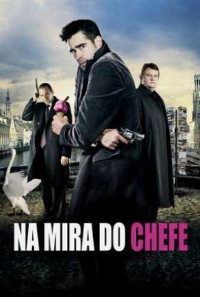 Filme Na Mira do Chefe Torrent