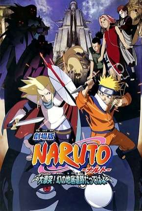 Filme Naruto 2 - As Ruínas Fantasmas nos Confins da Terra Legendado Torrent