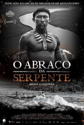 Filme O Abraço da Serpente - Legendado Torrent