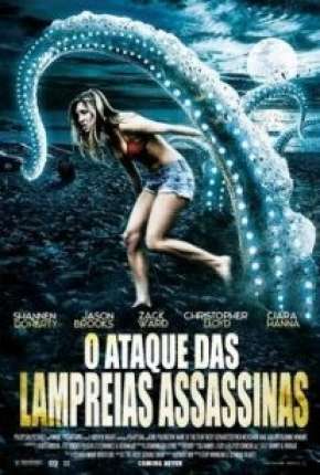 Filme O Ataque das Lampreias Assassinas Torrent