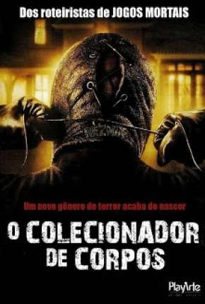 Filme O Colecionador de Corpos - 1 e 2 Todos os Filmes Torrent