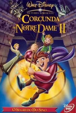 Filme O Corcunda de Notre Dame 2 - O Segredo do Sino Torrent