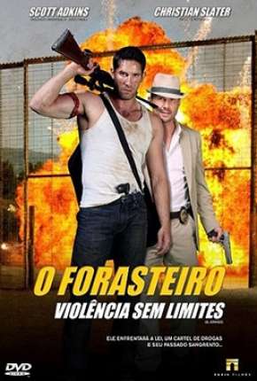 Filme O Forasteiro - Violência sem Limite Torrent
