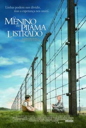 Filme O Menino do Pijama Listrado - The Boy in the Striped Pyjamas Torrent