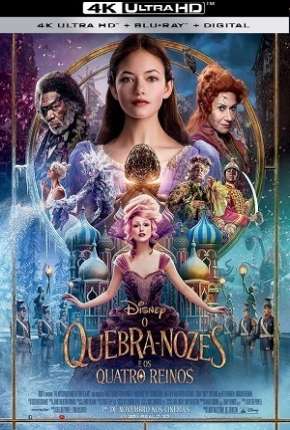 Filme O Quebra-Nozes e os Quatro Reinos 4K Torrent