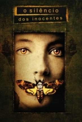Filme O Silêncio dos Inocentes - The Silence of the Lambs Torrent
