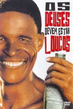 Filme Os Deuses Devem Estar Loucos Torrent