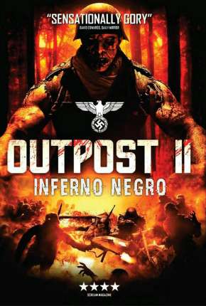 Filme Outpost 2 - Inferno Negro Torrent