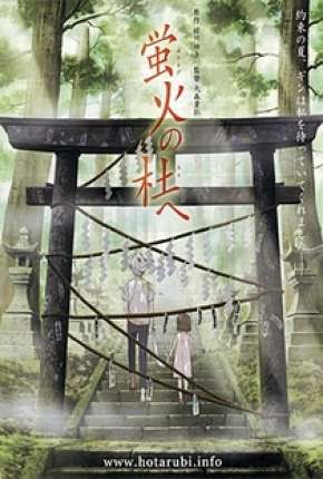 Filme Para a Floresta da Luz dos Vagalumes - Legendado Torrent